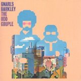 Gnarls Barkley - The Odd Couple