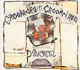 Pavement - Crooked Rain, Crooked Rain
