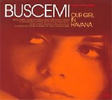 Buscemi - Our Girl In Havana