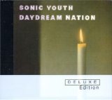 Sonic Youth - Daydream Nation (Deluxe Edition)