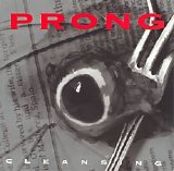 Prong - Cleansing