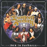 Dungeon Family - Even In Darkness