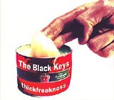 The Black Keys - Thickfreakness