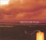 Steak Number Eight - When The Candle Dies Out