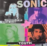 Sonic Youth - Experimental Jet Set, Trash And No Star