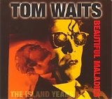 Waits, Tom - Beautiful Maladies - The Island Years