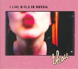 Thou - I Like Girls In Russia