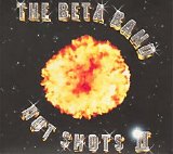The Beta Band - Hot Shots II
