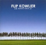 Kowlier, Flip - De Man Van 31