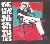 The Love Substitutes - The Love Substitutes