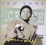 Ice Cube - Kill At Will
