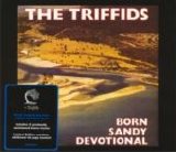 The Triffids - Born Sandy Devotional