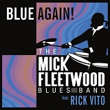 Mick Fleetwood Blues Band - Blue Again!