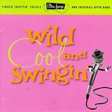Various artists - Ultra-Lounge, Vol. 05: Wild, Cool & Swingin'