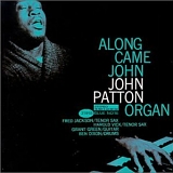 John Patton - Along Came John