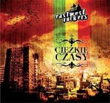 East West Rockers - Ciężkie Czasy LP