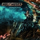 Holy Moses - Agony of Death