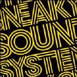 Sneaky Sound System - Sneaky Sound System