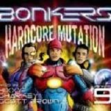 Various artists - Bonkers: Hardcore Mutation Disc 2