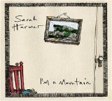 Sarah Harmer - I’m a Mountain