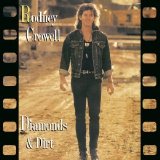 Rodney Crowell - Diamonds & Dirt (2008)