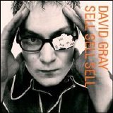 David Gray - Sell Sell Sell
