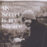 Roddy Woomble - My Secret Is My Silence