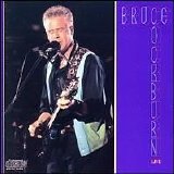 Bruce Cockburn - Bruce Cockburn Live