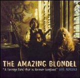 Amazing Blondel - A Foreign Field That Is Forever England