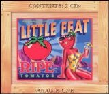 Little Feat - Ripe Tomatos Vol. 1