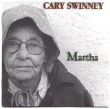 Cary Swinney - Martha