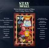 Various artists - Stay Awake - Interpretations Of Vintage Disney Films