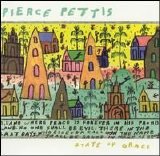 Pierce Pettis - State Of Grace