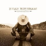 Ryan Bingham - Mescalito