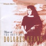 Dolores Keane - Where Have All The Flowers Gone