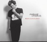 Rodney Crowell - The Outsider