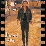 Rodney Crowell - Diamonds And Dirt