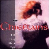 The Chieftains - The Long Black Veil