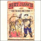 Bert Jansch - When The Circus Comes To Town