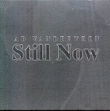 Ad Vanderveen - Still Now