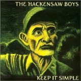 Hackensaw Boys - Keep It Simple
