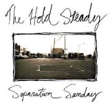 The Hold Steady - Separation Sunday