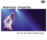 Aimee Mann - Live At St. Ann's Warehouse