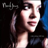 Norah Jones - Come Away With Me