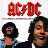 AC/DC - A Vulgar Display Of Ultra Rare Tracks