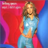 Britney Spears - Oops!...I Did It Again