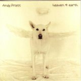 Andy Pratt - Heaven & Earth