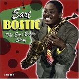 Earl Bostic - The Earl Bostic Story