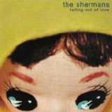 The Shermans - Falling Out Of Love