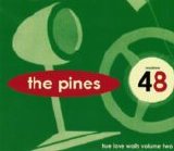 The Pines - True Love Waits - Volume Two